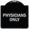 Signmission Designer Series Physicians Only, Black & Silver Heavy-Gauge Aluminum Sign, 18" x 18", BS-1818-23300 A-DES-BS-1818-23300 - alternate 1